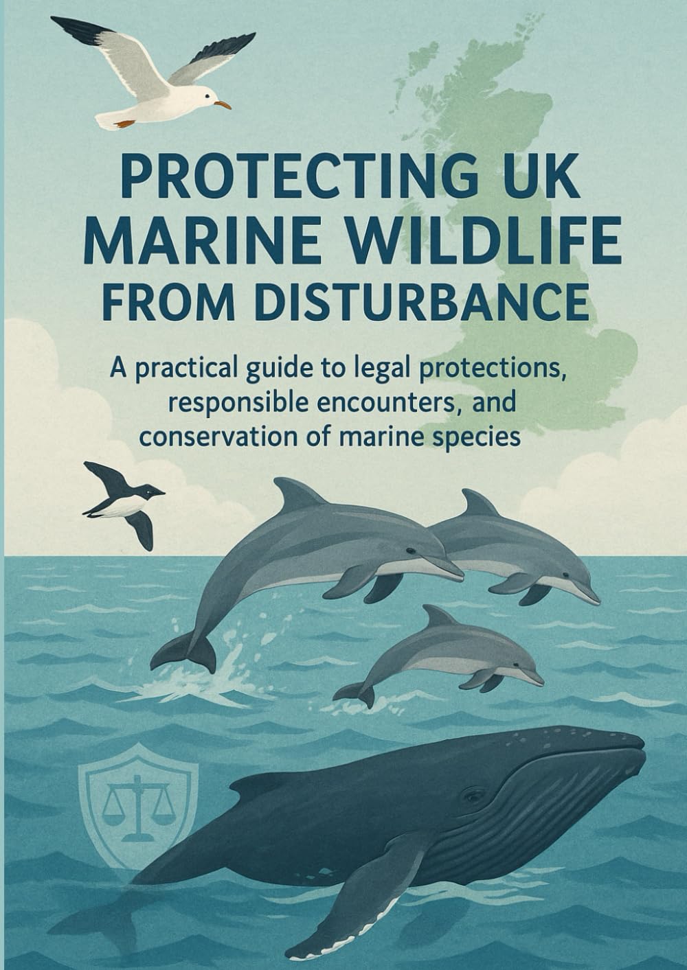 Protecting UK marine wildlife from disturbance: A practical guide to legal protections, responsible encounters, and conservation of marine species.