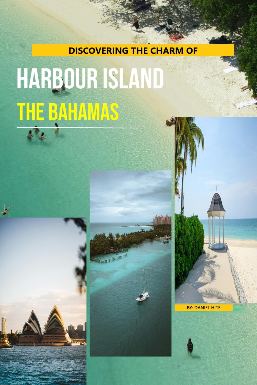 Discovering The Charm Of Harbour Island, The Bahamas