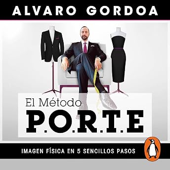 El Método Porte [The Porte Method] Audio Libro por Álvaro Gordoa episode artwork