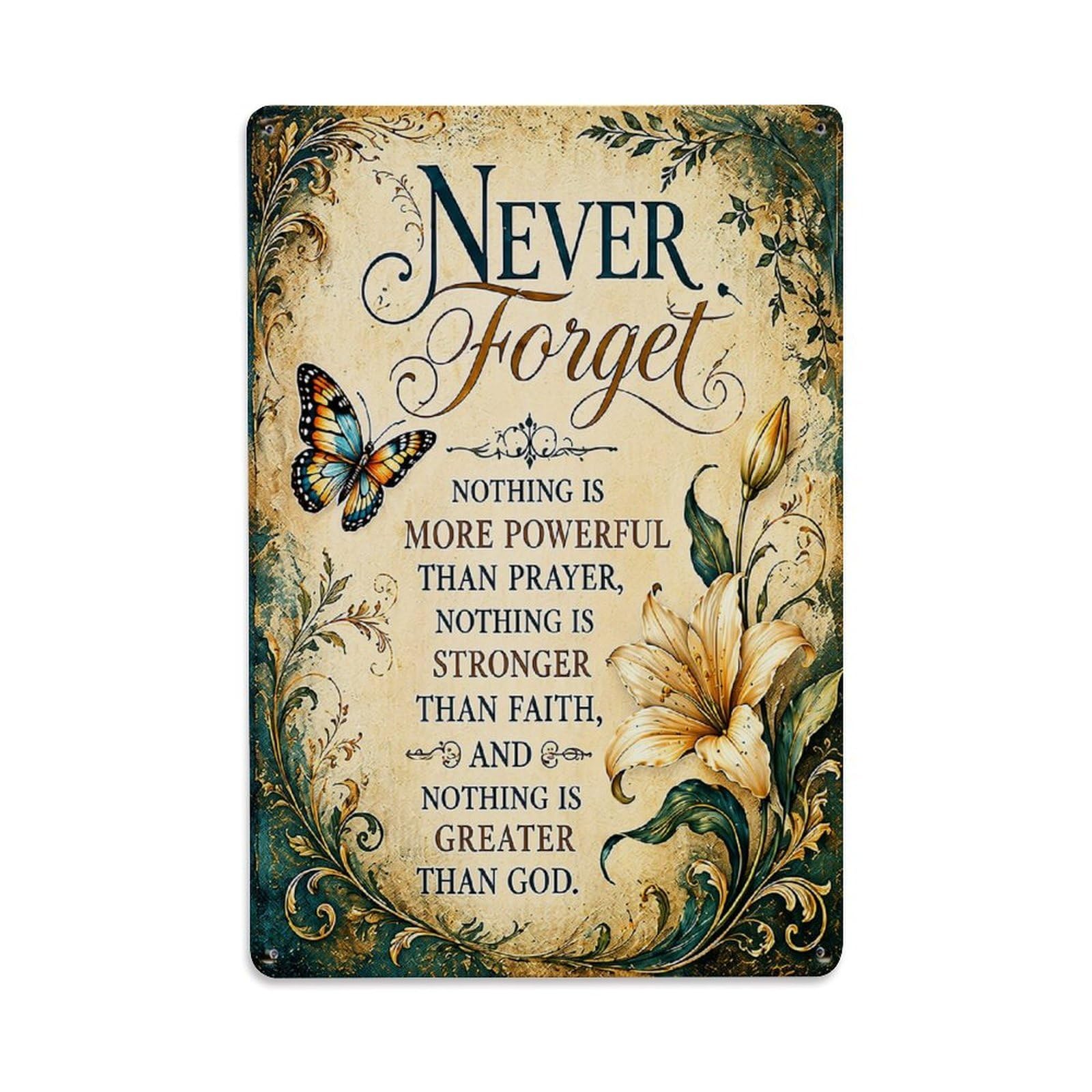 Nestemfo Vintage Never Forget Prayer Faith God Tin Sign Metal Sign, Living Room,Bar, Home, Bedroom Wall Decor,Retro Metal Poster 8X12 Inches