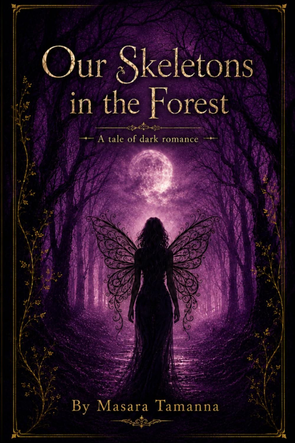 Our Skeletons in the Forest: A Tale of Dark Romance