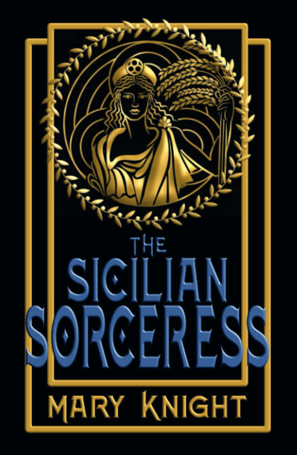 The Sicilian Sorceress: A Historical Fiction Time Travel Novel