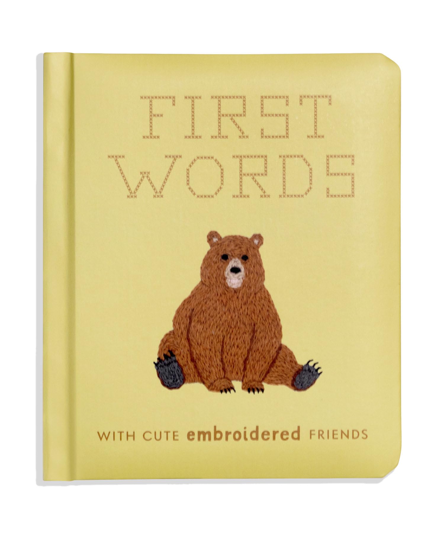 First Words with Cute Embroidered Friends: A Padded Board Book for Infants and Toddlers featuring First Words and Adorable Embroidery Pictures (Crafty First Words)