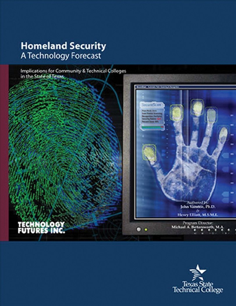 Homeland Security: A Technology Forecast