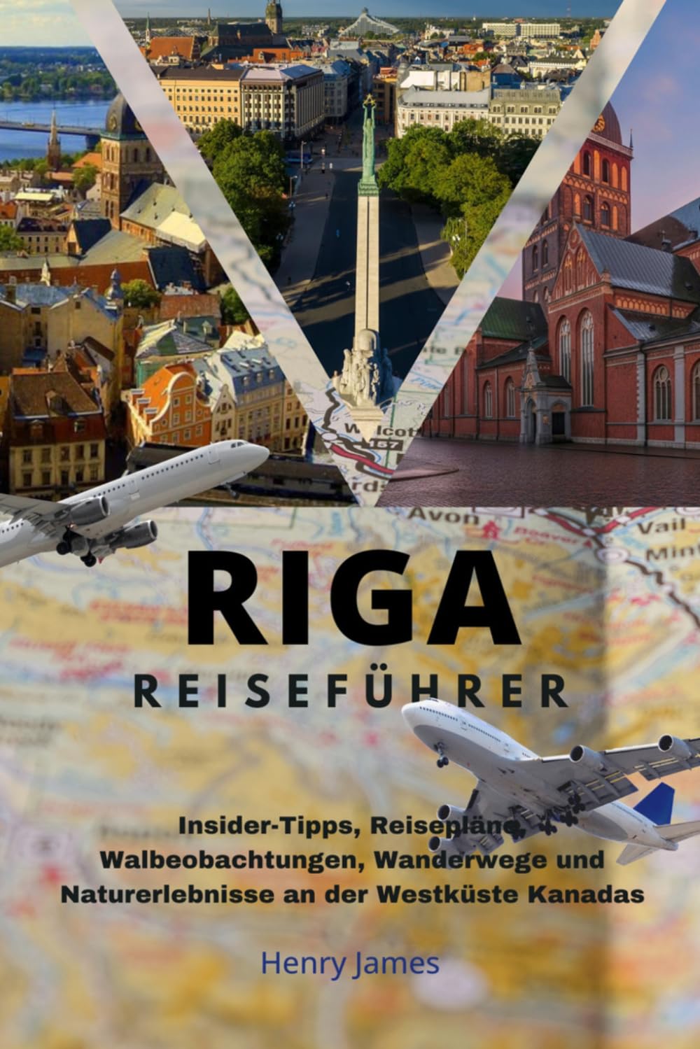 Riga Reiseführer 2026: Insider-Tipps, Reisepläne, Walbeobachtungen, Wanderwege und Naturerlebnisse an der Westküste Kanadas (German Edition)      Paperback – March 31, 2026