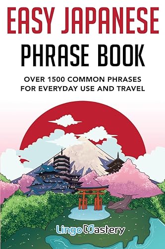 Easy Japanese Phrase Book Over 1500 Common Phrases For Everyday Use And Travel
