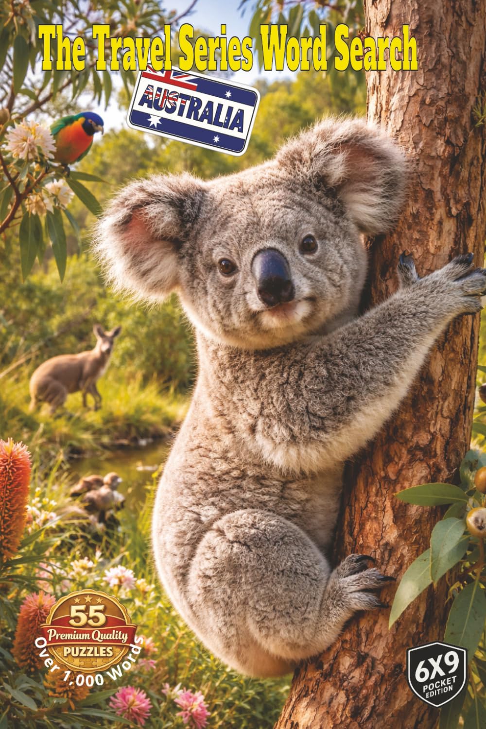 The Travel Series Word Search: Australia: Relax and journey to the land down under from kangaroos and koalas, to the timeless outback, gold mining and learn some Aussie slang all in over 1,000 words