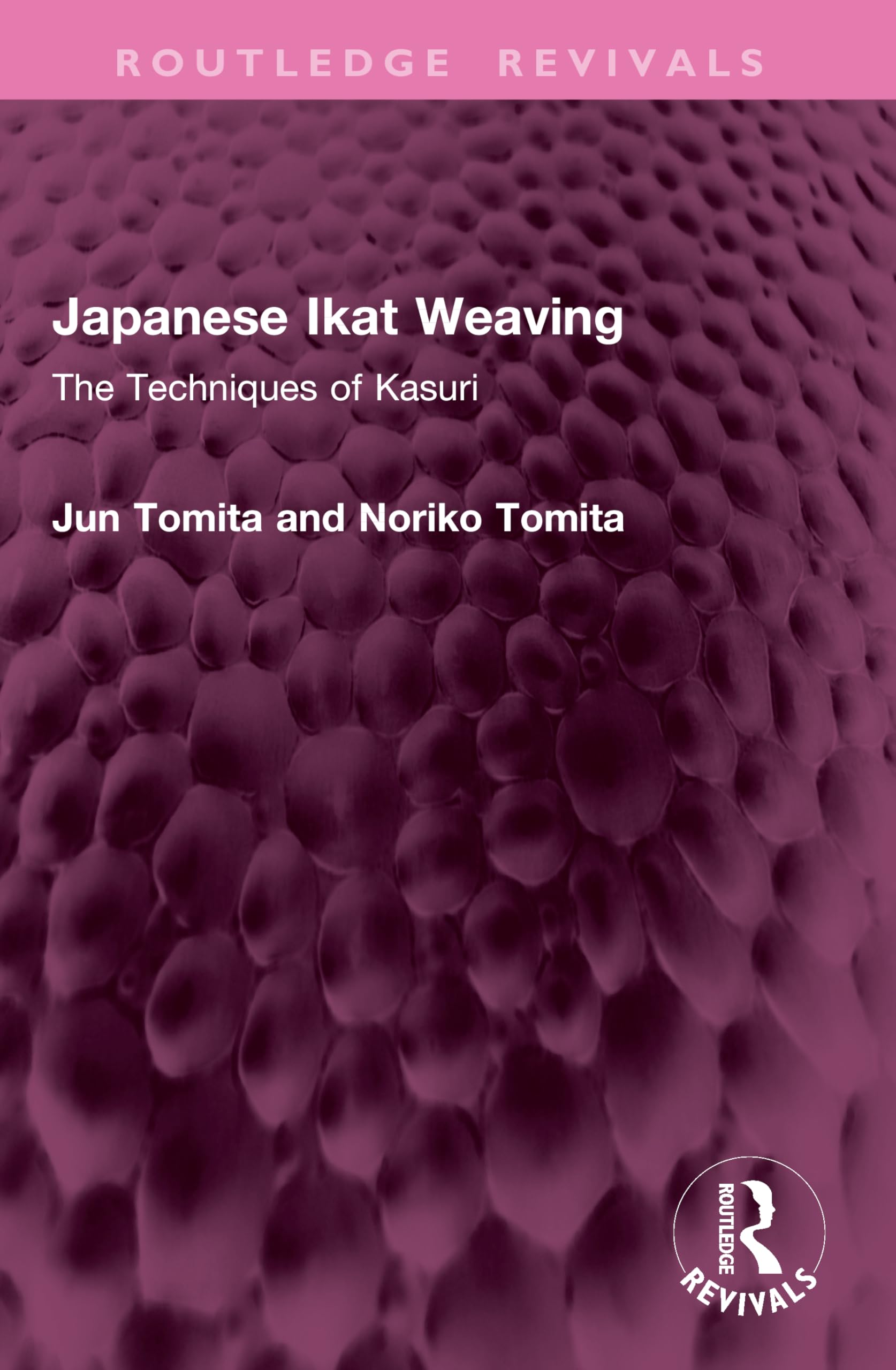 Japanese Ikat Weaving by Jun Tomita, Noriko Tomita - 9781032642819