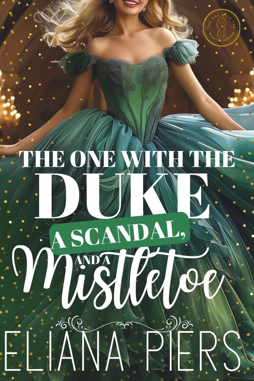 The One With the Duke, a Scandal, and a Mistletoe