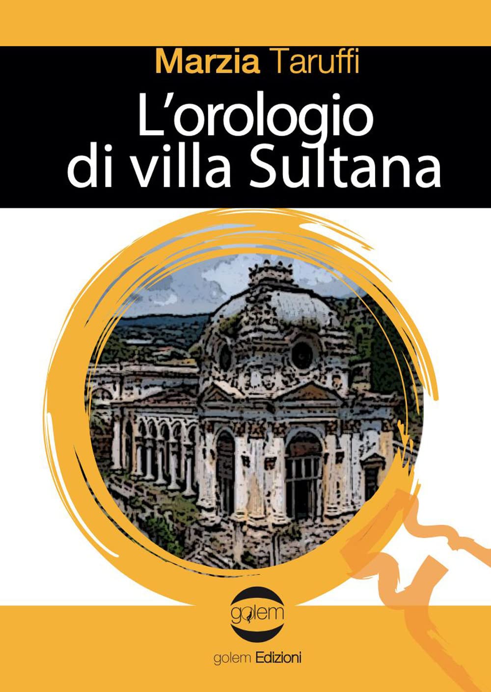 L'orologio Di Villa Sultana - 4