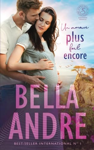 Un amour plus fort encore (La Famille Sullivan, Babymoon, novella)