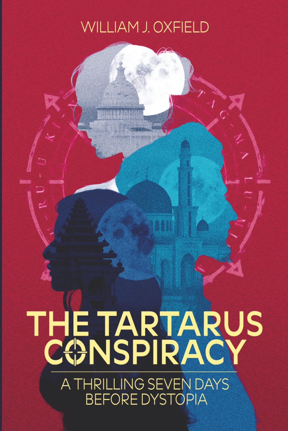 The Tartarus Conspiracy: Seven Thrilling Days Before Dystopia: 1 (The VanderBilt Trilogy)