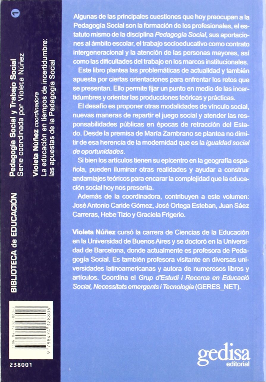 La educación en tiempos de incertidumbre : las apuestas de la pedagogía social