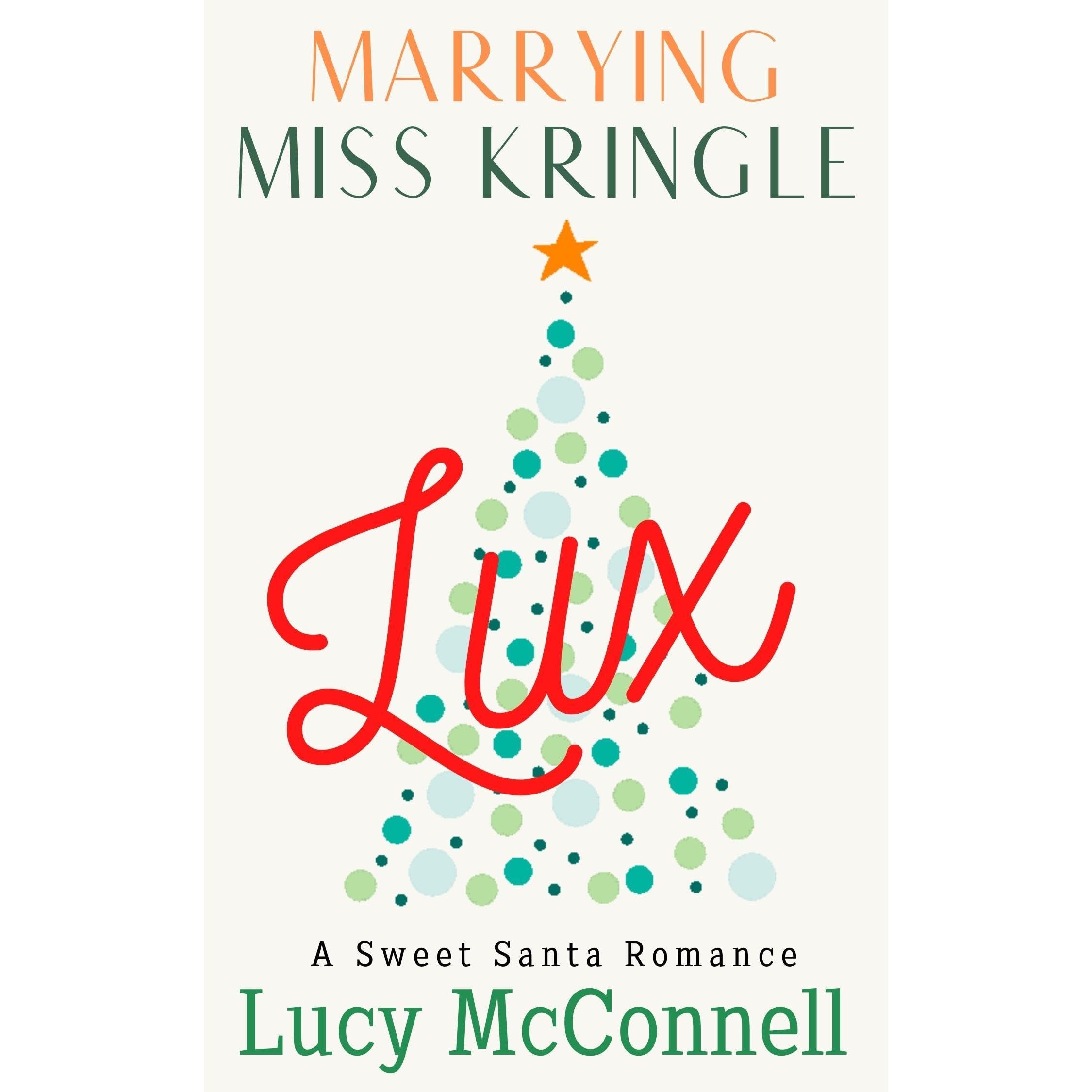 Marrying Miss Kringle