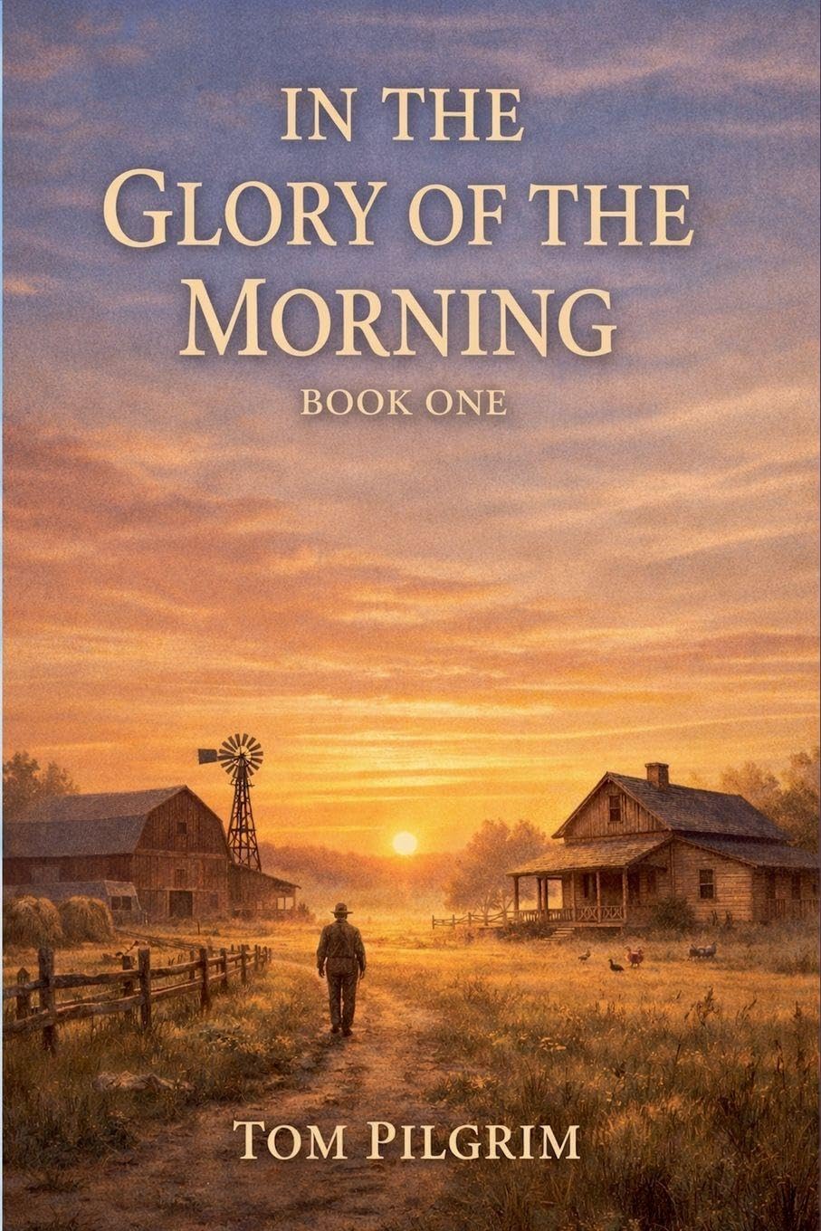 In The Glory of the Morning: 1