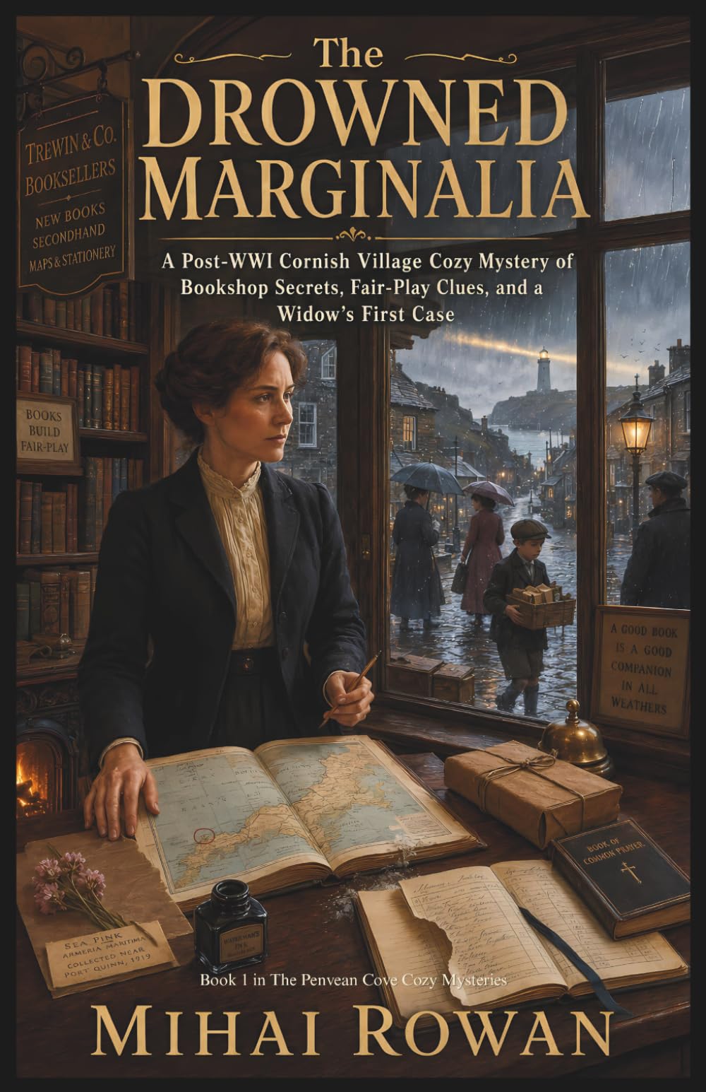 The Drowned Marginalia: A Post-WWI Cornish Village Cozy Mystery of Bookshop Secrets, Fair-Play Clues, and a Widow’s First Case (The Penvean Cove Cozy Mysteries)
