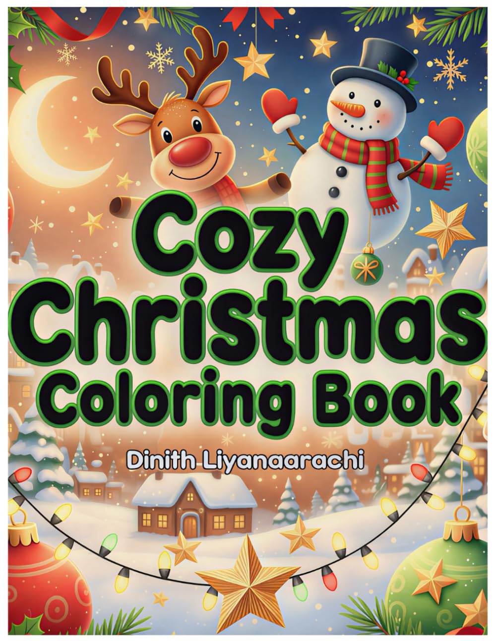 Cozy christmas coloring book: Peaceful winter days filled with hygge spirit