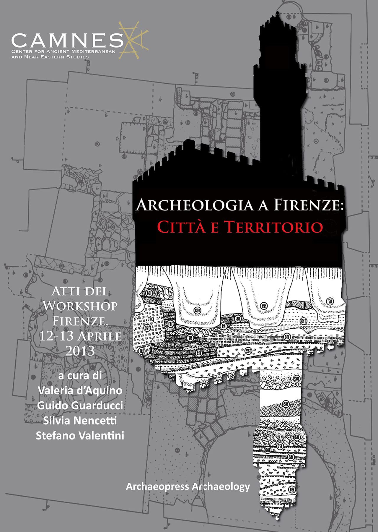 Archeologia a Firenze: Città e Territori by Valeria d'Aquino PAPERBACK (ITALIAN)