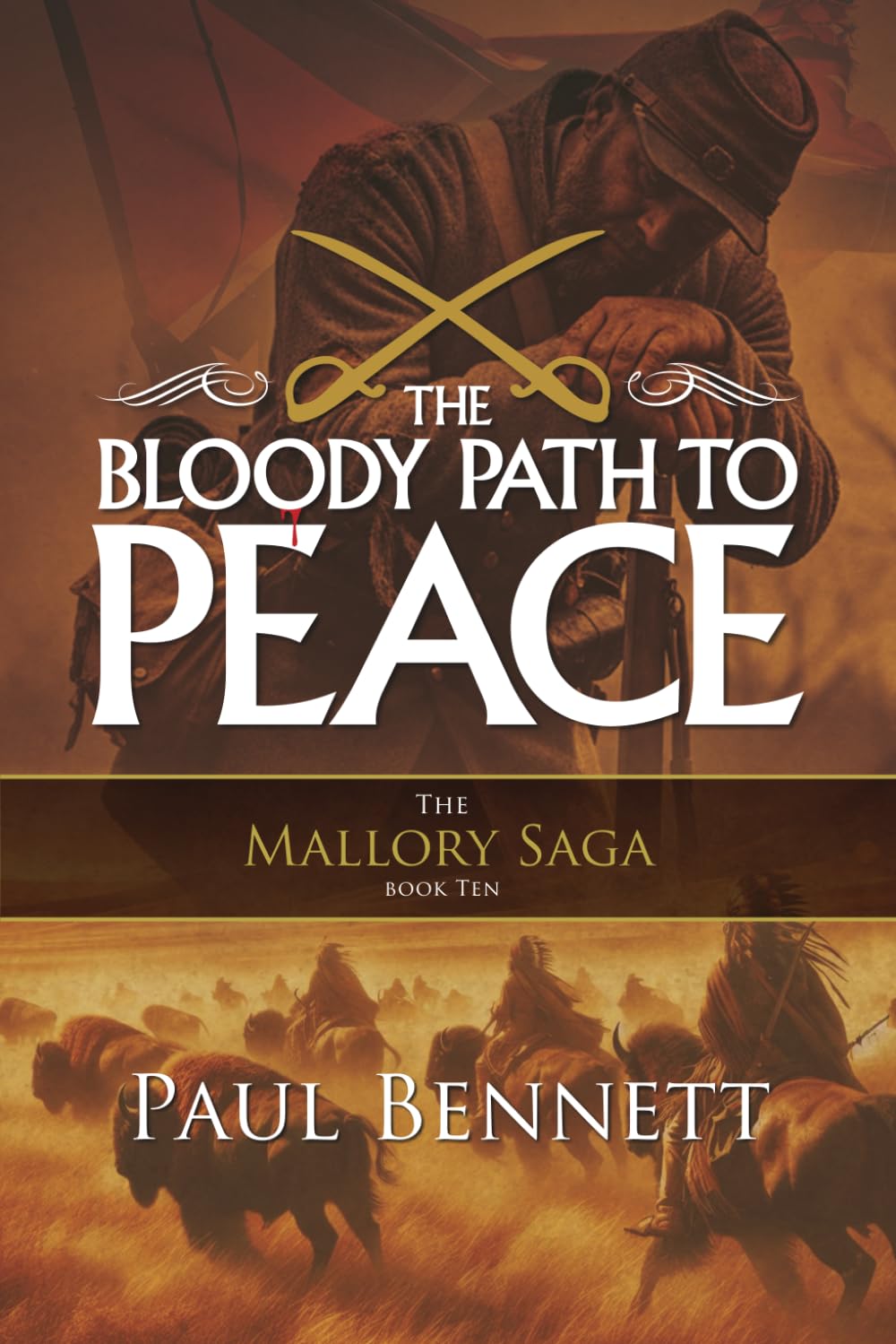 The Bloody Path to Peace: 10 (The Mallory Saga)
