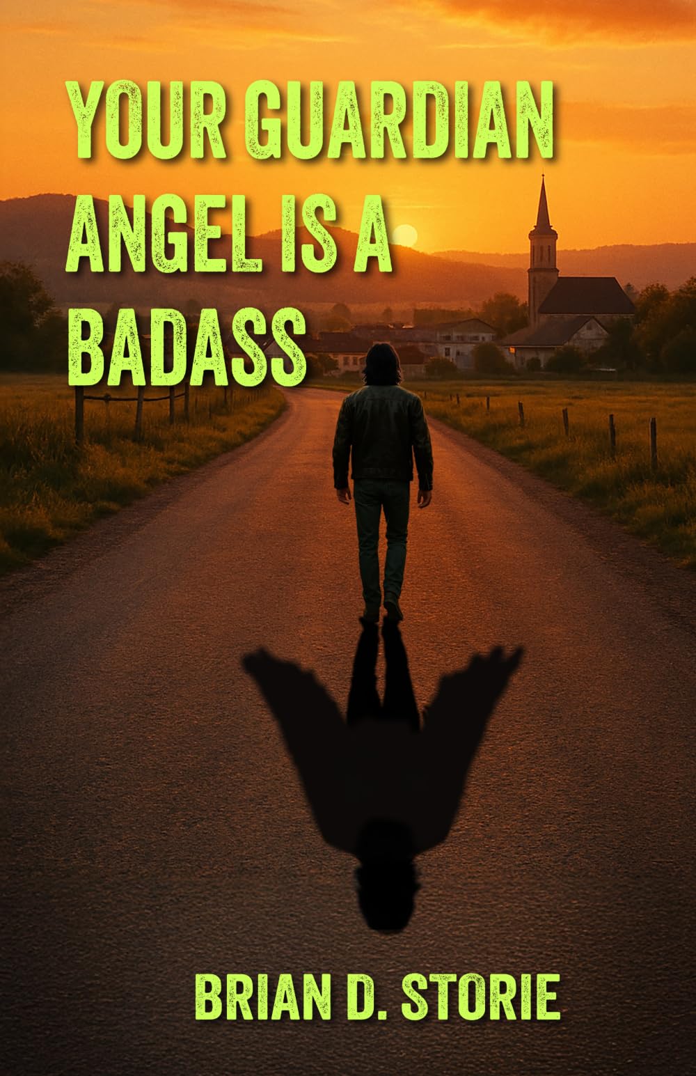 Your Guardian Angel is a Badass