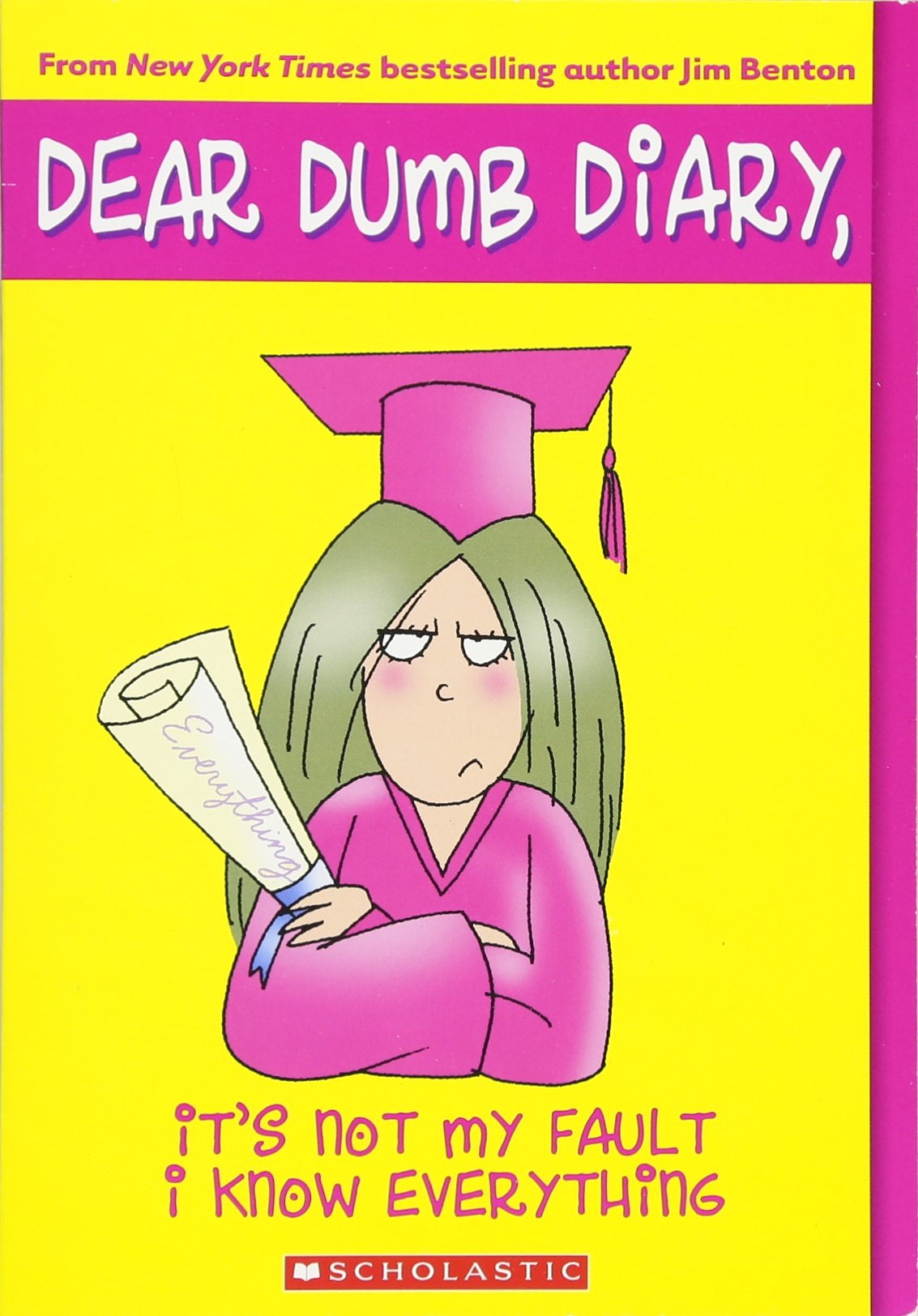 Scholastic It's Not My Fault I Know Everything (Dear Dumb Diary #8): Volume 8
