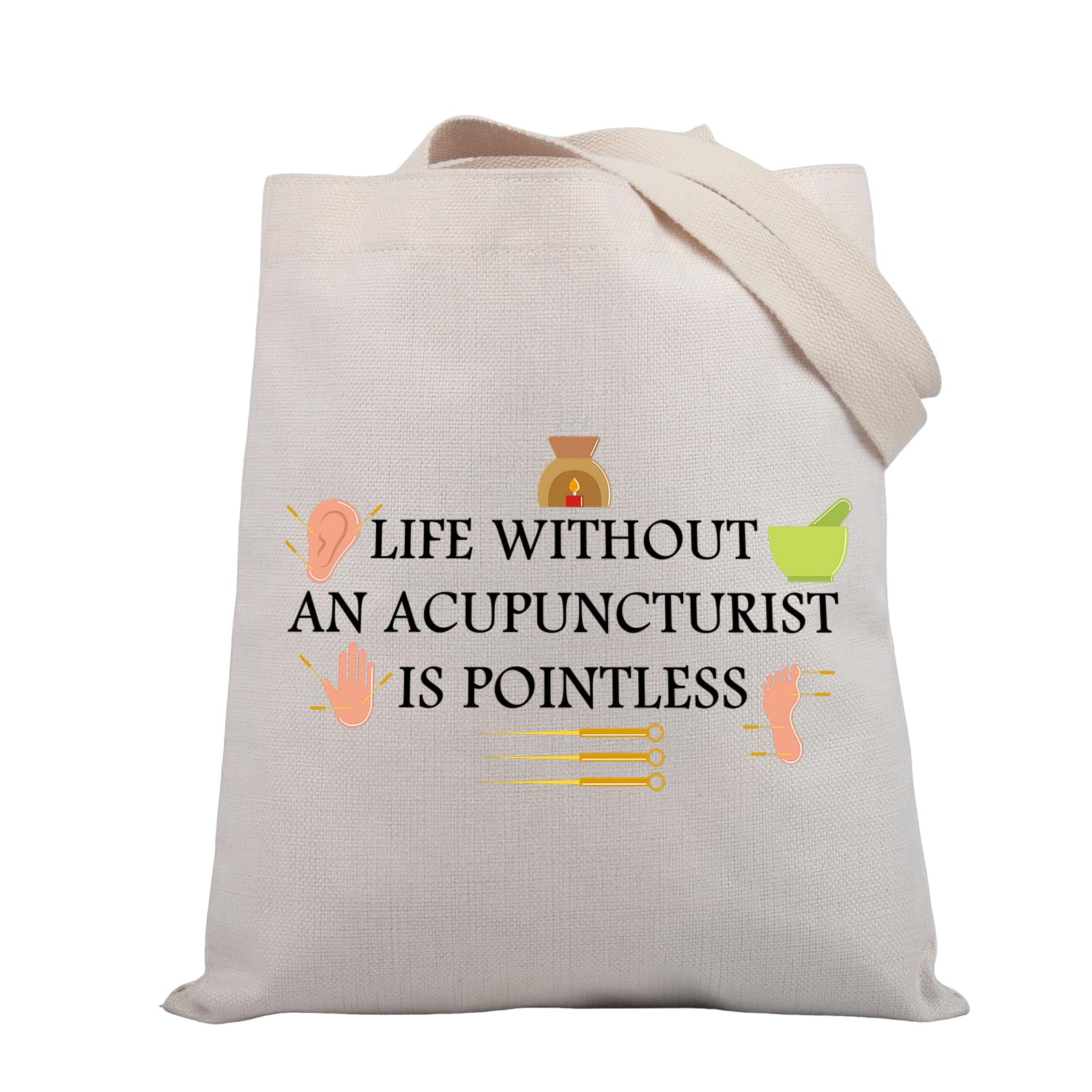 BDPWSSAcupuncturist Gift Acupuncture Therapist Gift Life Without Acupuncturist Is Pointless Acupuncture Lover Gift Tote Bag