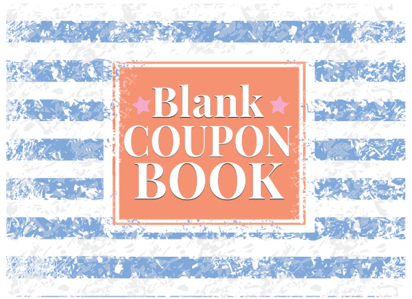 Buy Blank Coupon Bookf: 60 Fillable Blank Coupons To Show Appreciation ...