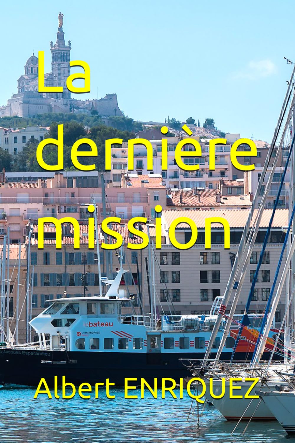 La dernière mission