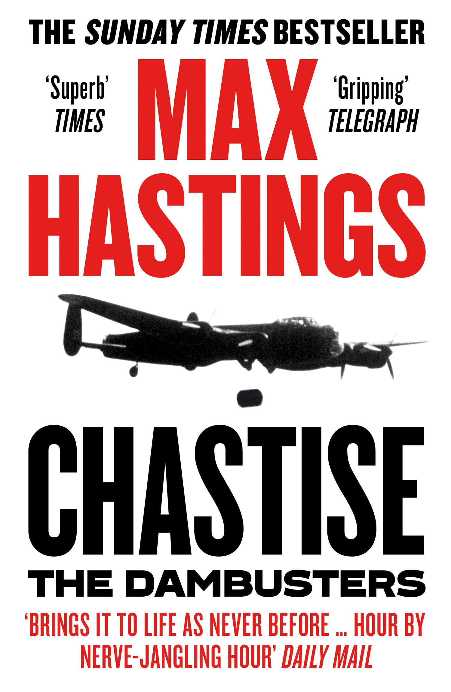 Chastise: The Dambusters Paperback – Import, 14 May 2020