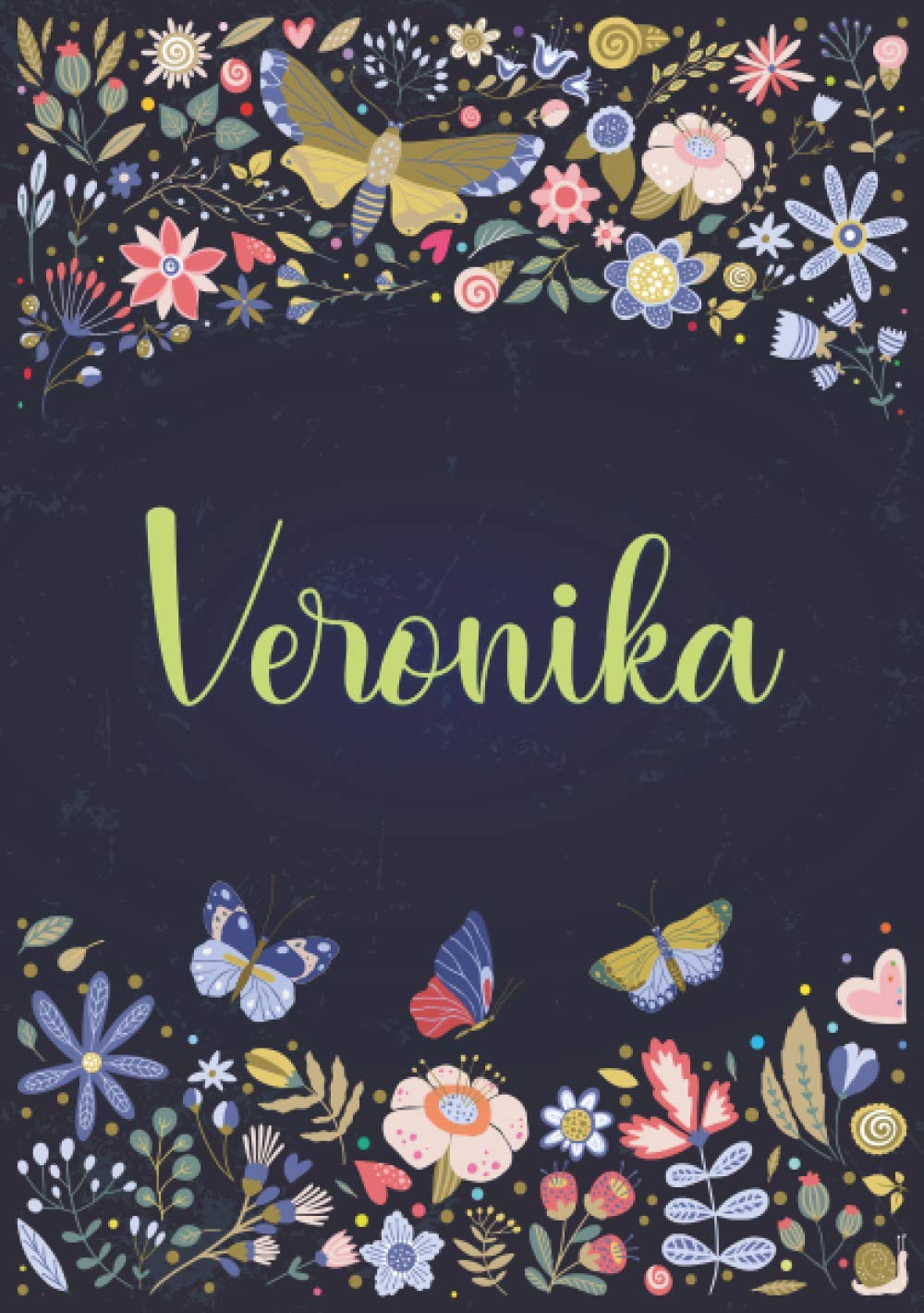 Veronika: Notizbuch A5 | Personalisierter vorname Veronika | Geburtstagsgeschenk für Frau, Mutter, Schwester, Tochter | Design: Garten | 120 Seiten liniert, Kleinformat A5 (14,8 x 21 cm)