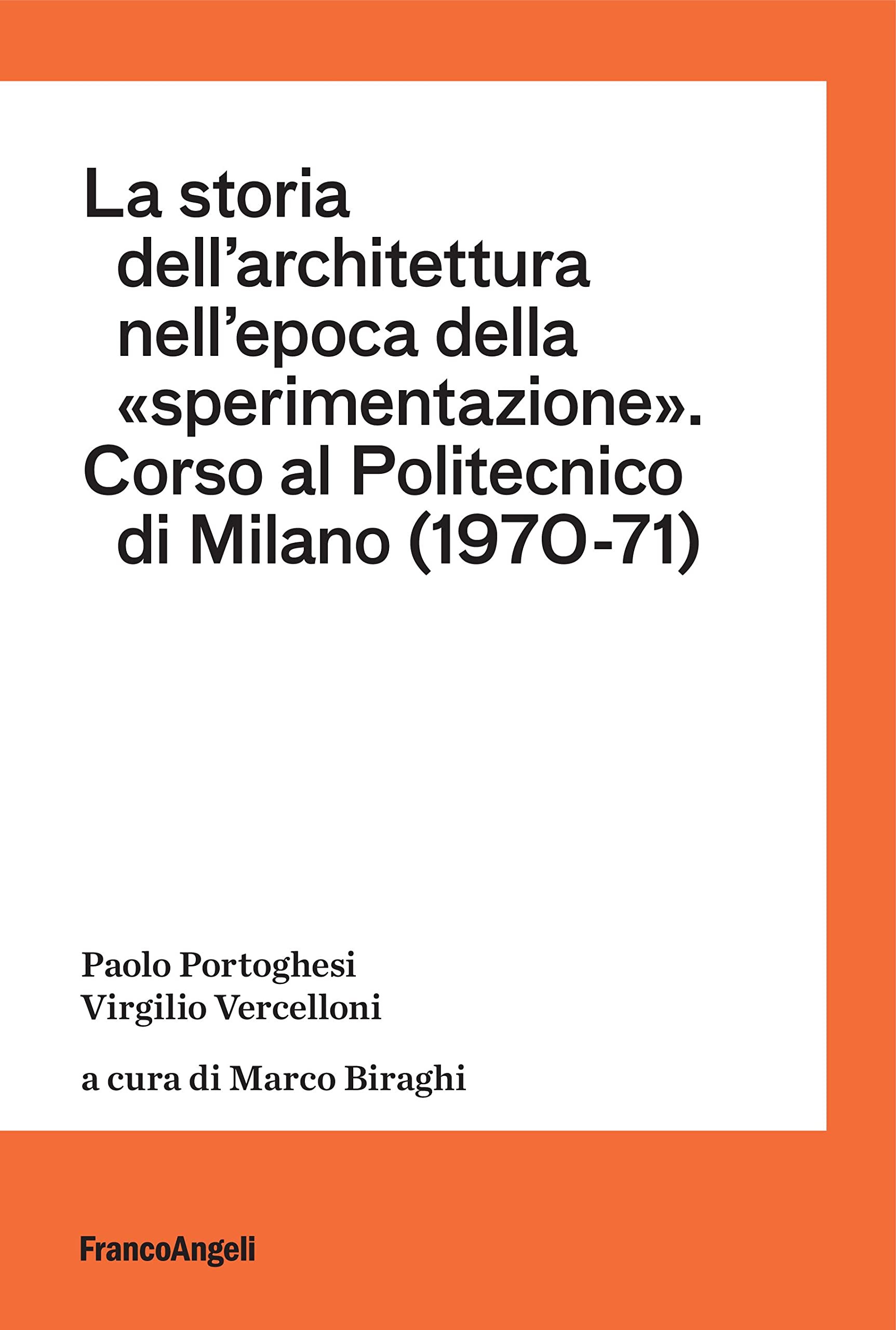 Livre italien Politecnico di Milano histoire architecture 1970