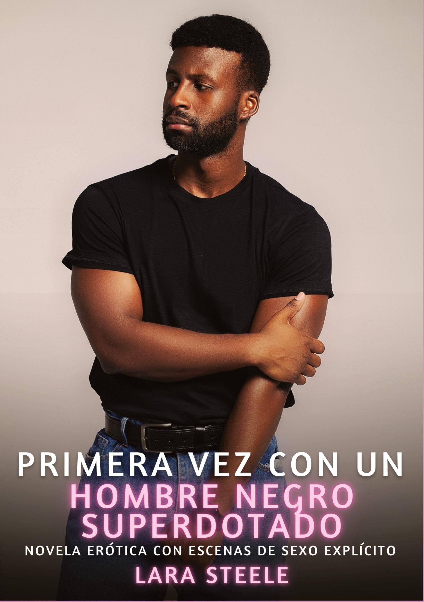 Primera Vez con un Hombre Negro Superdotado: Historia Erótica Explícita Interracial