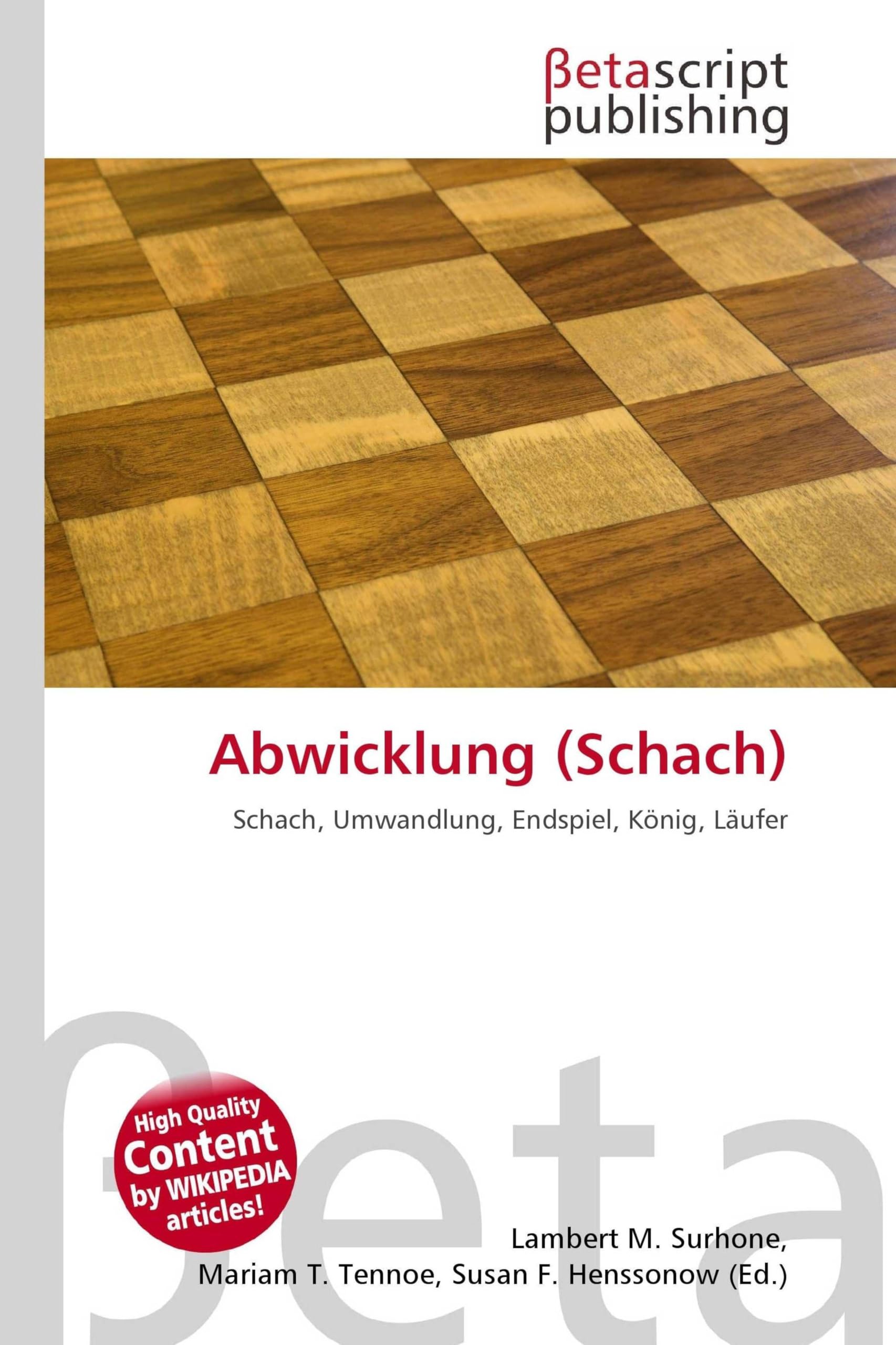 Abwicklung (Schach): Schach, Umwandlung, Endspiel, König, Läufer