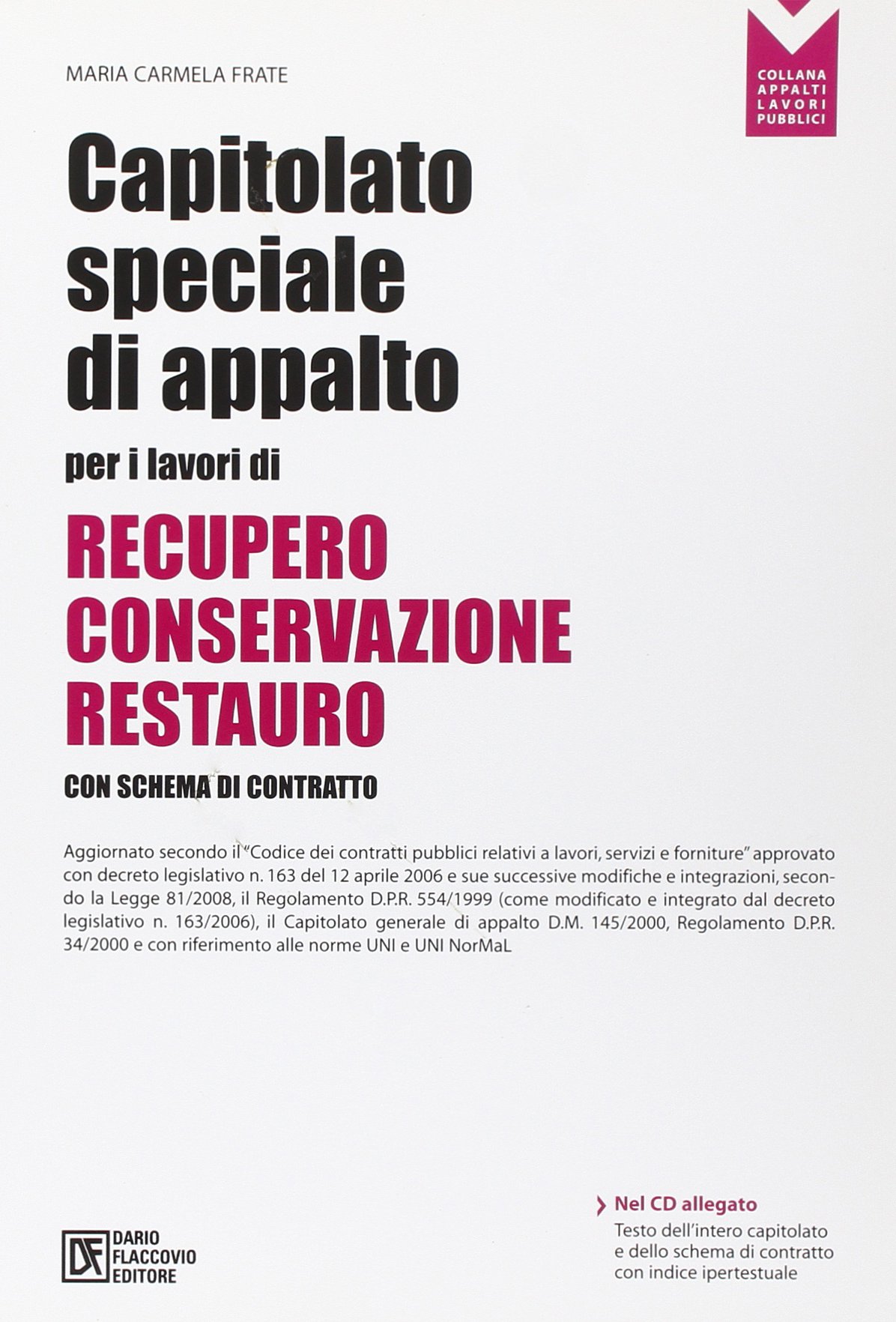 Capitolato speciale d'appalto l'excellence de la conservation architecturale