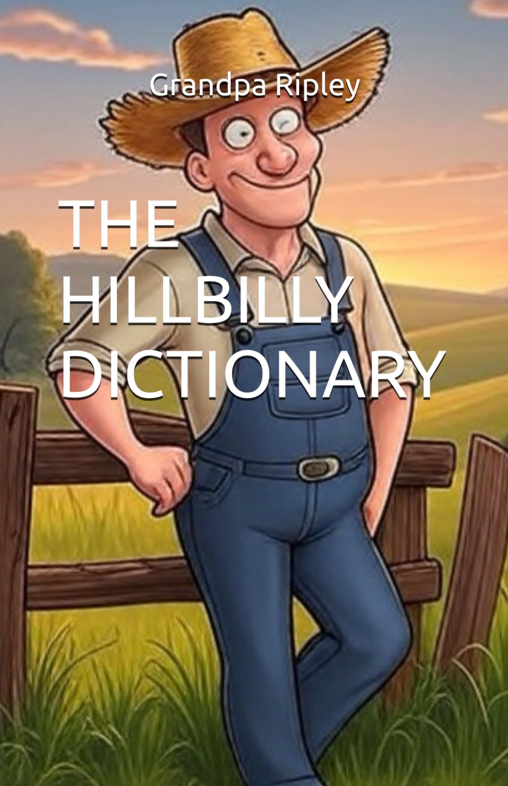 THE HILLBILLY DICTIONARY