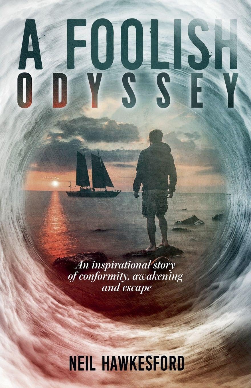 A Foolish Odyssey: 2 (A Foolish Trilogy)