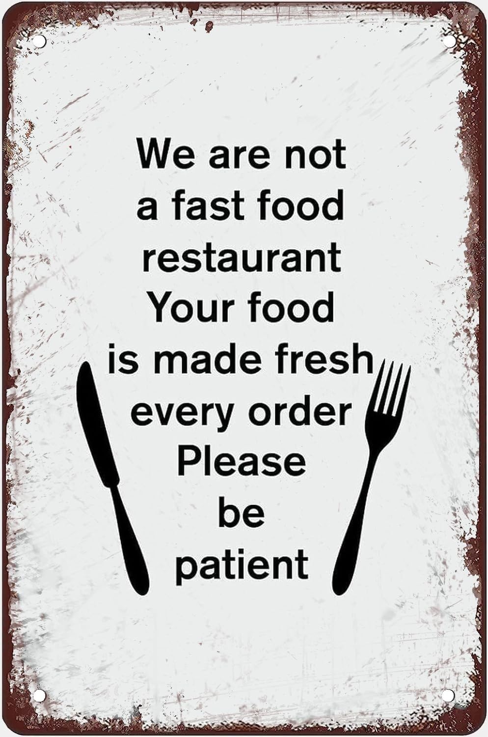 FNYUVNFAF We Are Not A Fast Food Restaurant Metal Tin Sign Made Fresh Every Order Retro Vintage Wall Decor For Kitchen 8 X 12 inch
