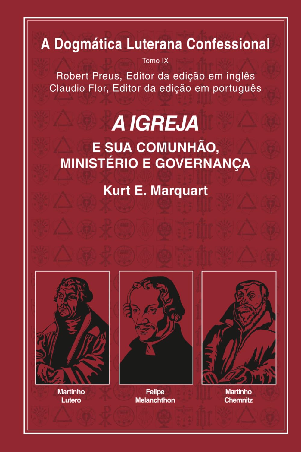 A IGREJA: E SUA COMUNHÃO, MINISTÉRIO, E GOVERNANÇA