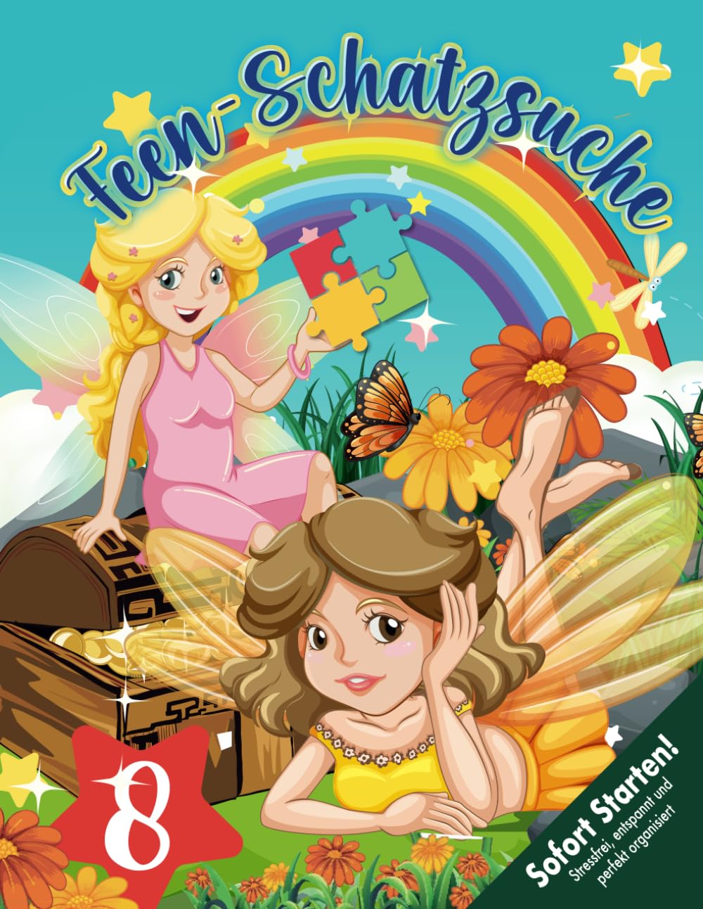 Feen Elfen Schatzsuche Schnitzeljagd Kindergeburtstag ab 8 Jahren: „Magie liegt in der Luft!“ - Tauche ein in eine Welt voller Magie und erlebe eine ... du nie vergessen wirst! (Bravo Schatzsuche)