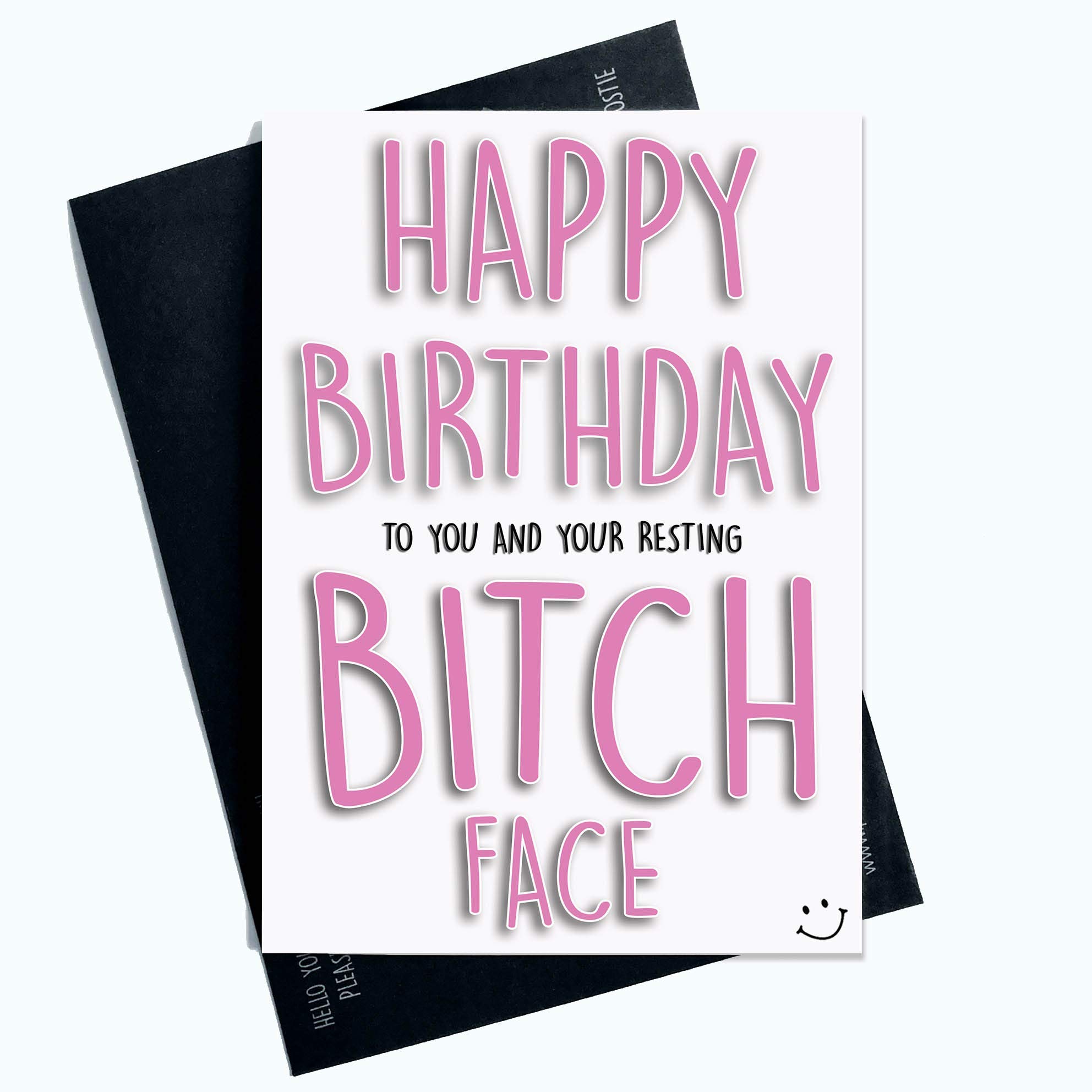 Funny Cards Rude Birthday Card Sister Mum Friend Joke Greeting Card Witty Humour Laughter Banter Offensive Resting Bitch Face Cards PC638