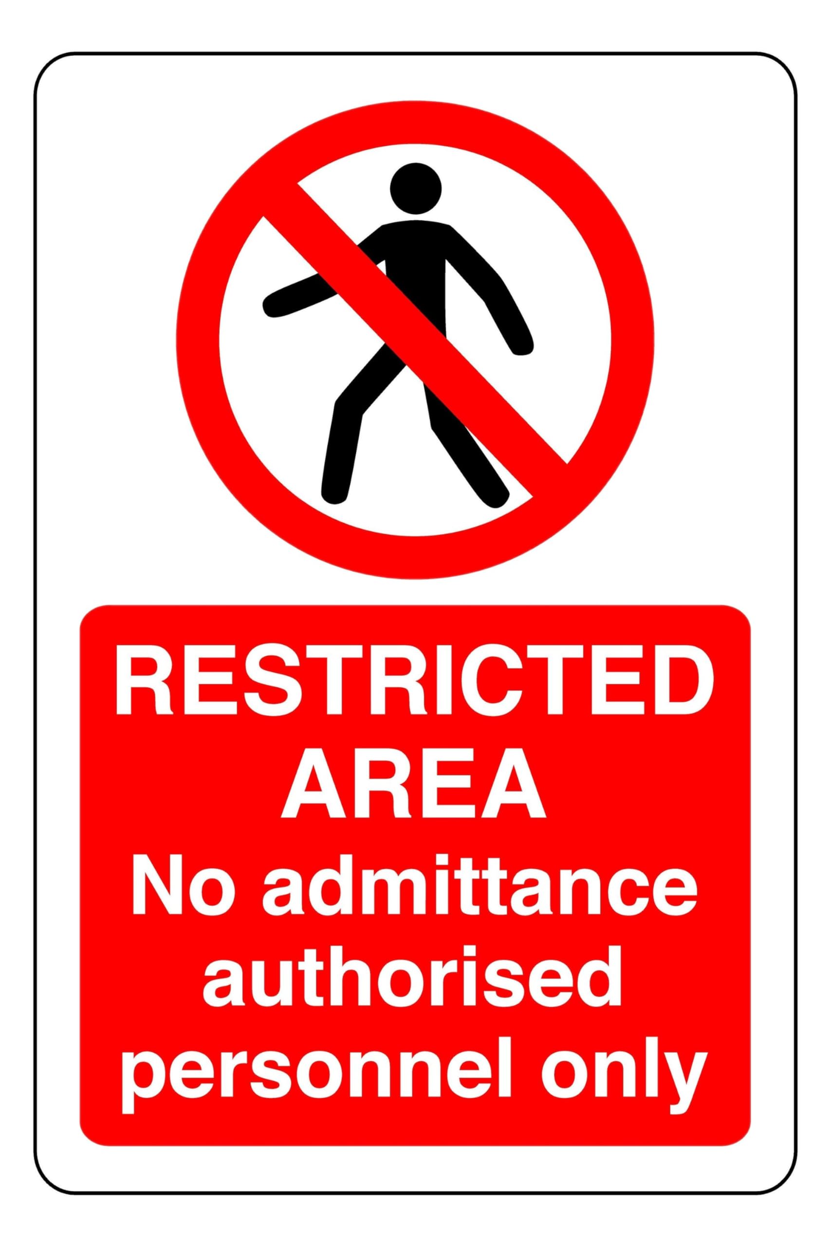 Restricted Area No Admittance Authorised Personl Only - safety sign - High tack self-adhesive sticker (300mm x 200mm) Viewing Distance within 7m.