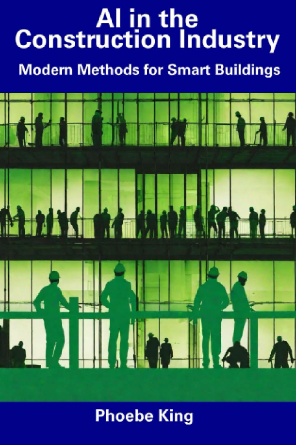 AI in the Construction Industry: Modern Methods for Smart Buildings