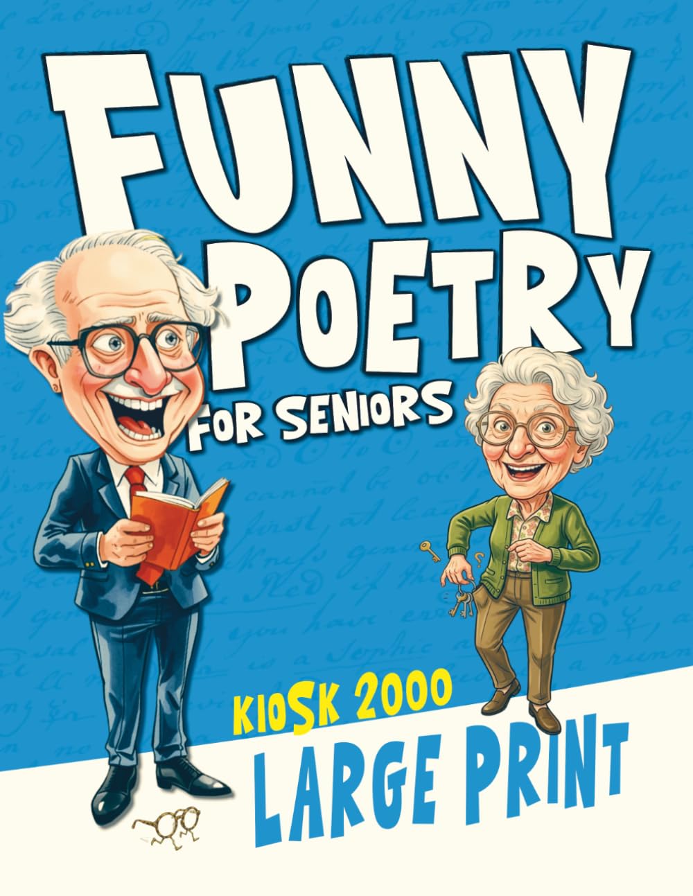 Funny Poetry for Seniors: 100 Poems in Large Print, Perfect for Stimulating Memory in Patients with Dementia or Alzheimer’s