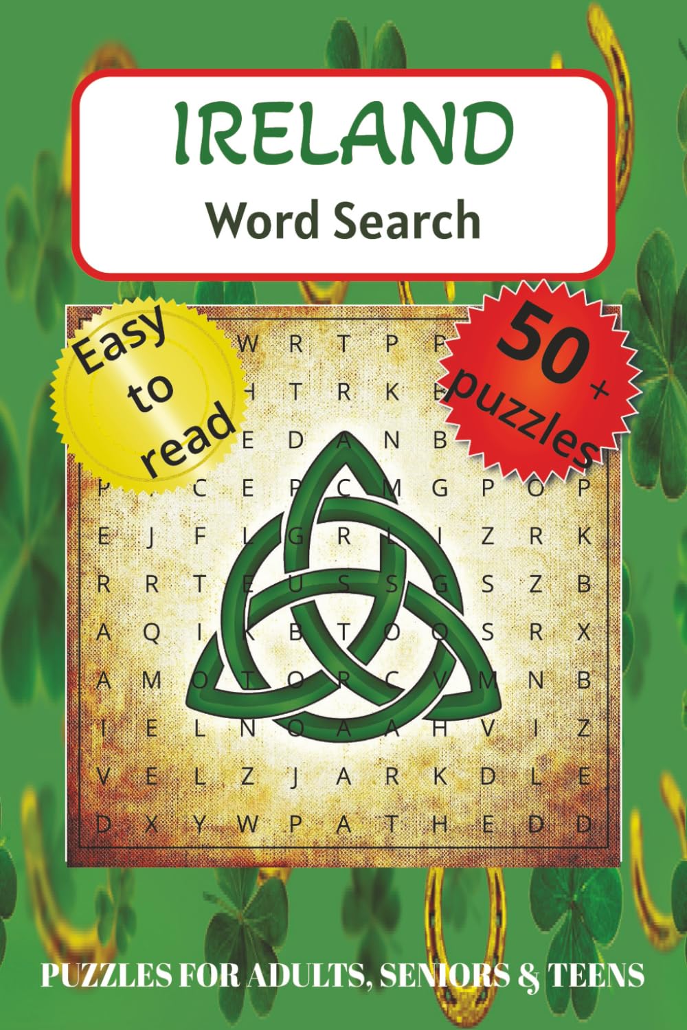 Ireland Word Search Puzzle Book: Word Search Puzzle Book: Word Searches with Easy to Read Print about Ireland, Celtic and Gaelic Culture, Ireland ... for Vacations, Holidays and Leisure Times