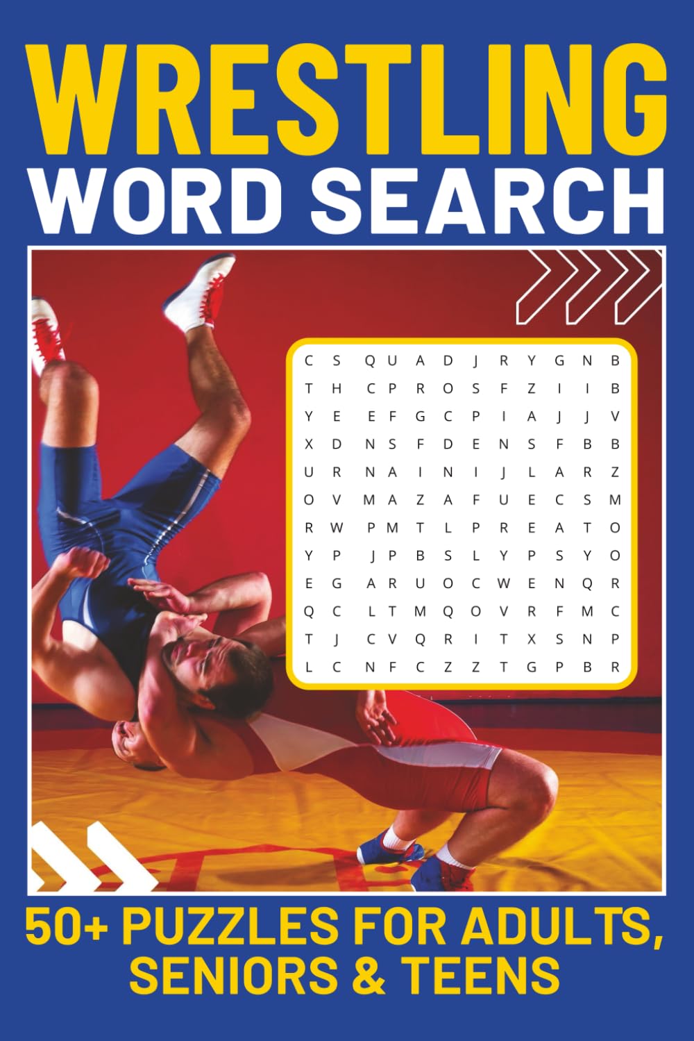 Wrestling Word Search Puzzle Book for Adults, Seniors and Teens: Puzzle Searches for Wrestling Fans, Athletes, Parents, and Coaches | 6x9 Inches | 50+ Engaging Puzzles