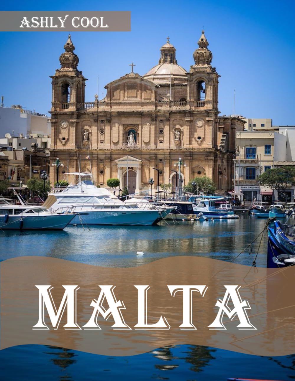 Malta: 40 Cool Pictures That Create An Idea For You About Malta- Perfect Gift for tourism & travel lovers.....Relaxing & Meditation.