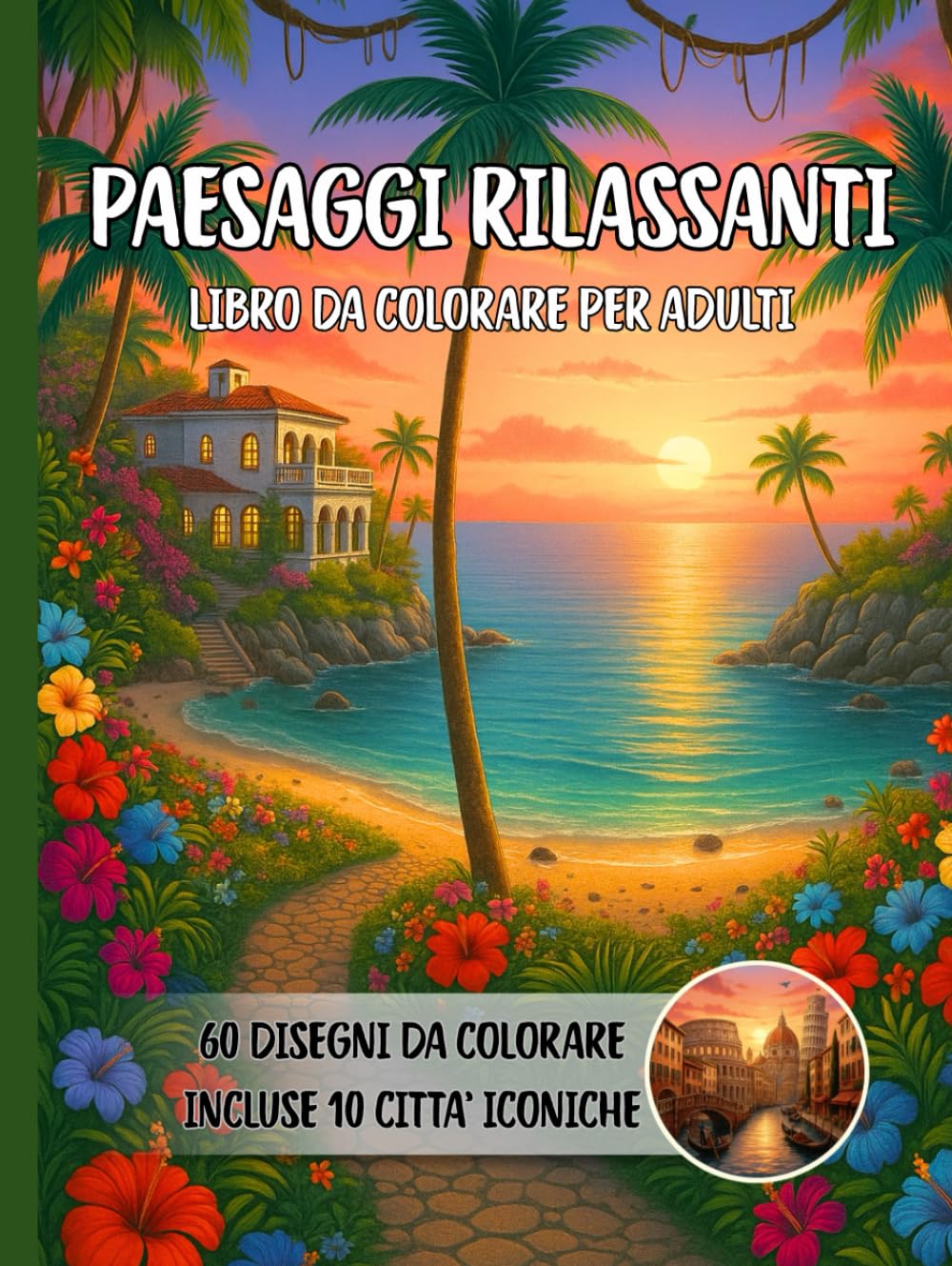 Libro da colorare per adulti - Paesaggi Rilassanti - Idea Regalo: Terapia del Colore con 60 Paesaggi rilassanti da colorare per Adulti. Un viaggio ... Perfetto per alleviare lo Stress quotidiano.