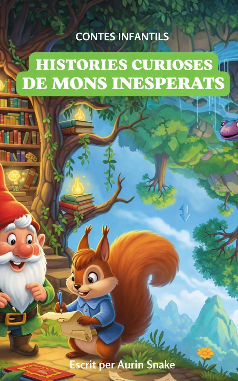 Histories curioses de mons inesperats: Contes Infantils