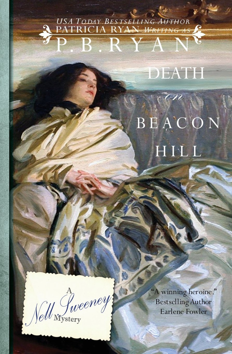Death on Beacon Hill: Volume 3 (Nell Sweeney Mystery Series)