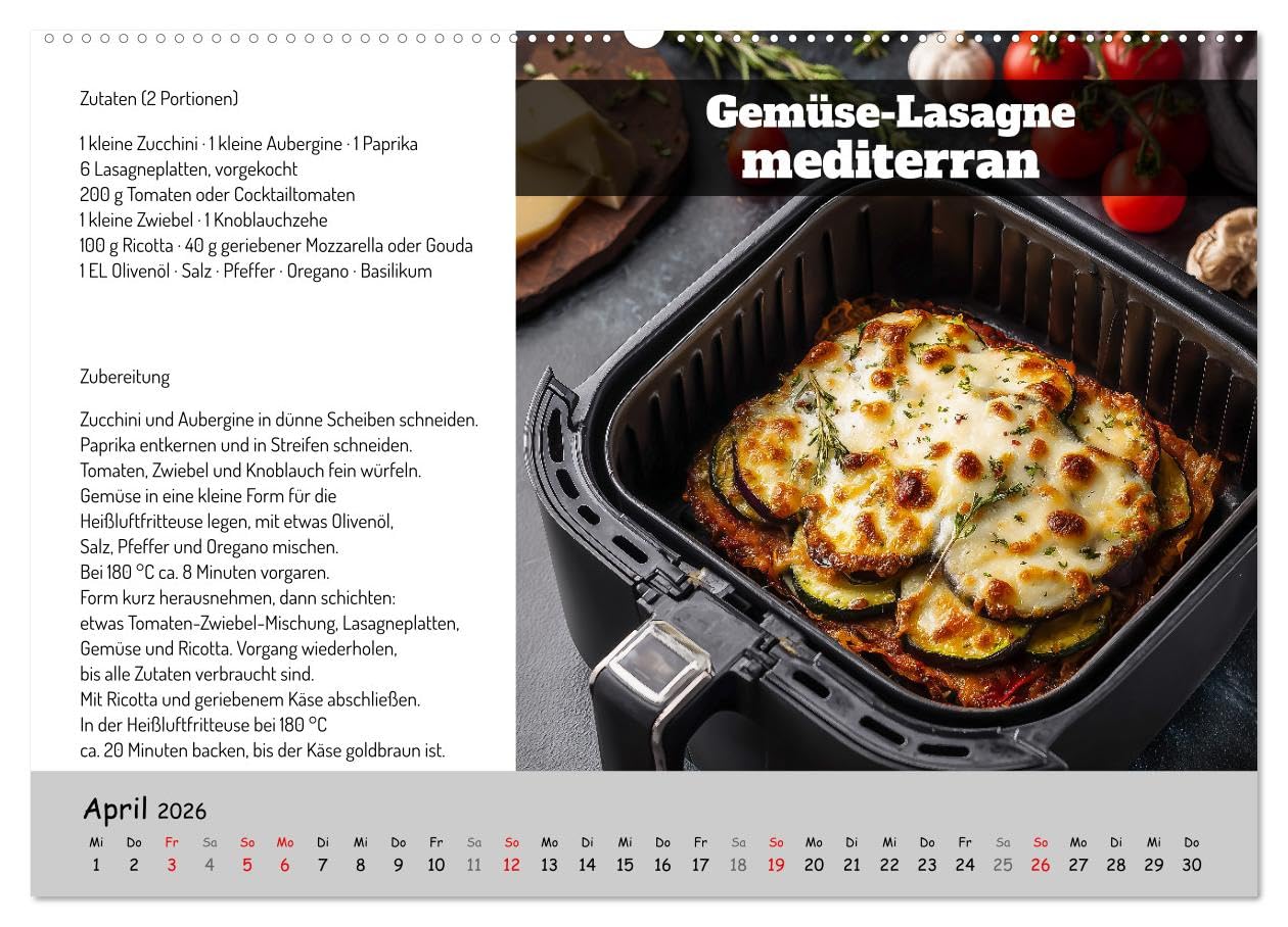 Rezepte für die Heißluftfritteuse - vegetarisch, schnell und einfach (Wandkalender 2026 DIN A2 quer), CALVENDO Monatskalender: Kochen mit der ... Küche im Kochbuch-Stil (CALVENDO Lifestyle)